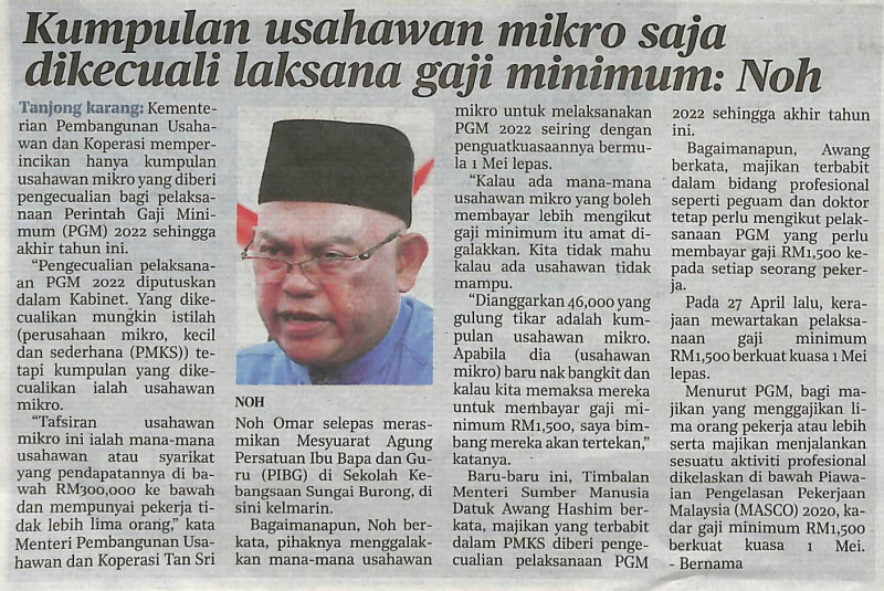 kumpulan-usahawan-mikro-saja-dikecuali-laksana-gaji-minimum-noh-harian-metro-isnin-16-mei-2022-ms-22-1