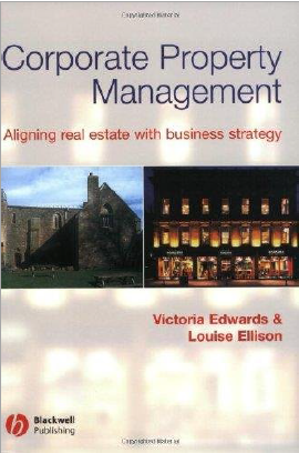 Corporate Property Management: Aligning Real Estate with Business Strategy
